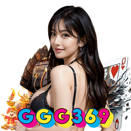 ggg369 สมัครสมาชิก